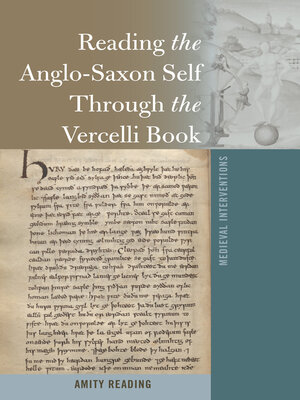 cover image of Reading the Anglo-Saxon Self Through the Vercelli Book